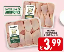Deco Iperstore Amadori fusì/sovracosce di pollo 10+ offerta