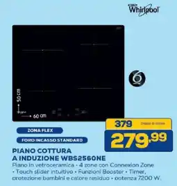 Euronics Bruno Whirlpool piano cottura a induzione offerta