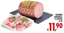 Deco Iperstore Felsineo Mortadella La Sciccossa offerta