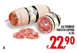 Deco Iperstore La Felinese Pancetta Coppata offerta