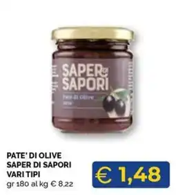 Maxisconto Pate' di olive Saper di sapori offerta
