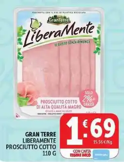 Deco Supermercati Gran Terre Liberamente Prosciutto Cotto offerta