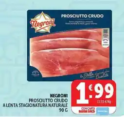 Deco Supermercati Negroni prosciutto crudo a lenta stagionatura naturale offerta