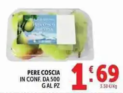 Deco Supermercati Pere coscia offerta