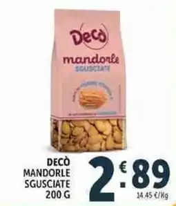 Deco Supermercati Decò mandorle sgusciate offerta