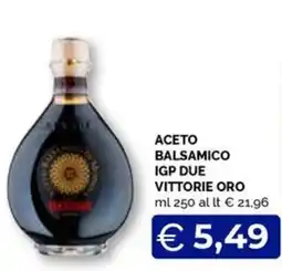 Maxisconto Aceto balsamico IGP Due Vittorie Oro offerta