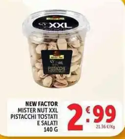 Deco Supermercati New Factor Mister Nut XXL Pistacchi Tostati E Salati offerta