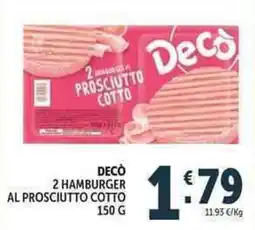 Deco Supermercati Decò 2 hamburger al prosciutto cotto offerta