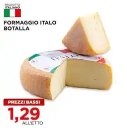Alì Supermercati Formaggio Italo Botalla offerta