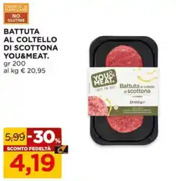 Alì Supermercati Battuta al coltello di scottona You&Meat. offerta
