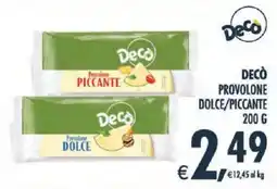Deco Iperstore Decò Provolone Dolce/Piccante offerta