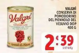 Deco Supermercati Valgri conserva di pomodorino del piennolo del vesuvio dop offerta