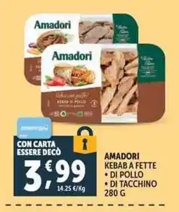 Deco Supermercati Amadori kebab a fette offerta