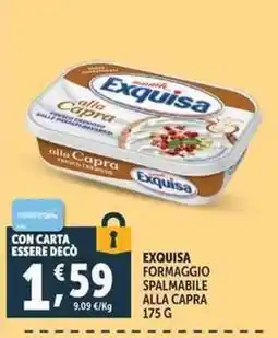 Deco Supermercati Exquisa formaggio spalmabile alla capra offerta