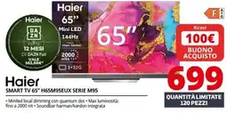 Comet Haier SMART TV 65" H65M95EUX SERIE M95 offerta