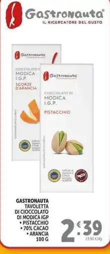 Deco Supermercati Gastronauta Tavoletta di cioccolato di Modica IGP Pistacchio offerta
