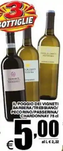 DEM Il Poggio dei vigneti Barbera/Trebbiano/Pecorino/Passerina/Chardonnay offerta