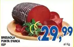 DEM Bresaola punta d'anca IGP offerta