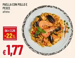 Famila Superstore Paella con pollo e pesce offerta