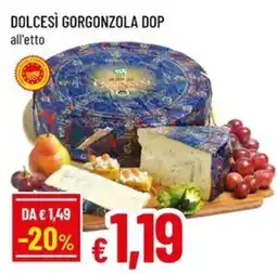 Famila Superstore Dolcesì Gorgonzola DOP offerta