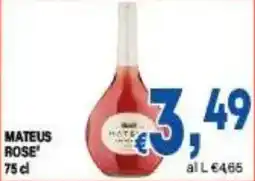 DEM Mateus Rose offerta