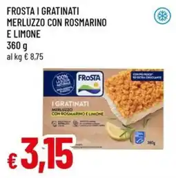 Famila Superstore Frosta i gratinati merluzzo con rosmarino e limone offerta