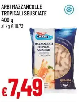 Famila Superstore Arbi mazzancolle tropicali sgusciate offerta