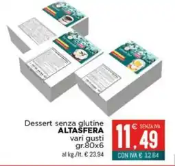 Altasfera Dessert senza glutine Altasfera offerta