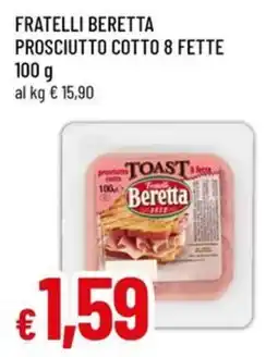Famila Superstore Prosciutto cotto Toast Beretta offerta