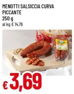 Famila Superstore Menotti salsiccia curva piccante offerta