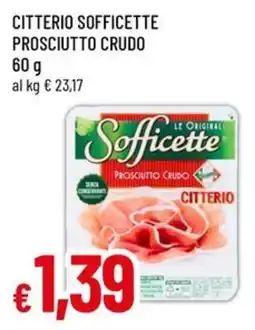Famila Superstore Sofficette prosciutto crudo offerta