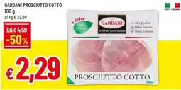 Famila Superstore Gardani Prosciutto Cotto offerta
