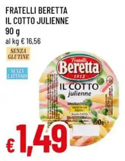 Famila Superstore Fratelli Beretta il cotto julienne offerta