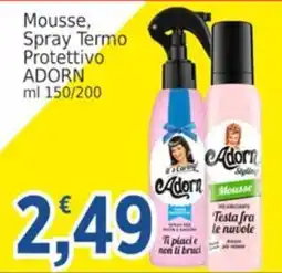 Market Ingross Mousse Spray Termo Protettivo Adorn offerta