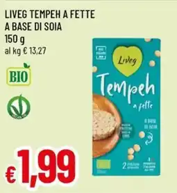 Famila Superstore Liveg tempeh a fette a base di soia offerta