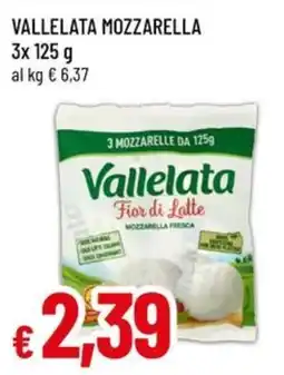 Famila Superstore Vallelata Mozzarella Fior di Latte offerta
