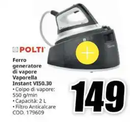 MediaWorld Polti ferro generatore di vapore vaporella instant vi50.30 offerta
