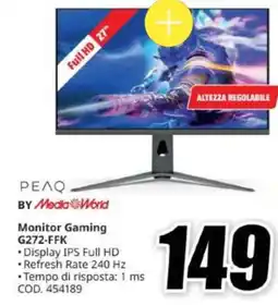 MediaWorld Monitor Gaming G272-FFK offerta