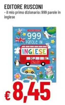 Famila Superstore Editore Rusconi - il mio primo dizionario: 999 parole in inglese offerta