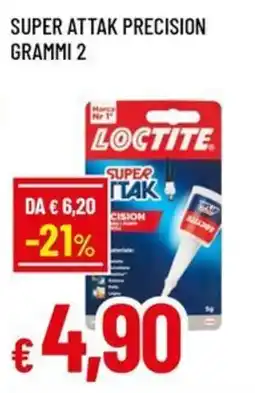 Famila Superstore Loctite Super Attak Precision offerta