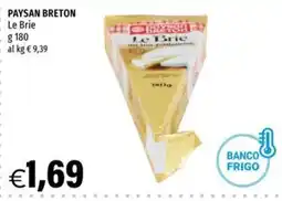 Hurrà Paysan Breton Le Brie offerta