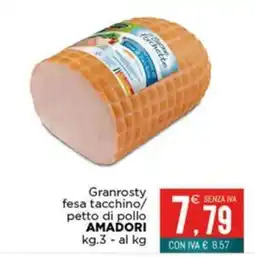 Altasfera Granrosty fesa tacchino petto di pollo AMADORI offerta