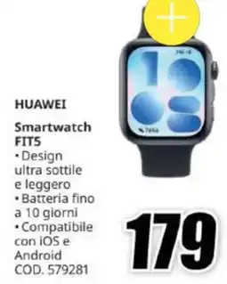 MediaWorld Huawei Smartwatch FITS offerta