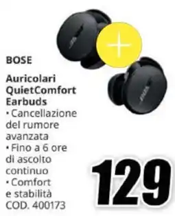 MediaWorld Bose Auricolari QuietComfort Earbuds offerta