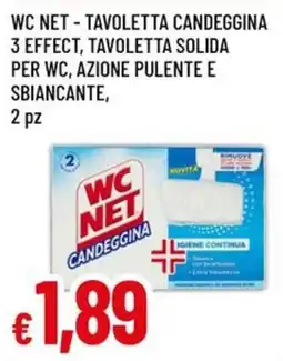 Famila Superstore Wc net tavolletta candeggina 3 effect offerta