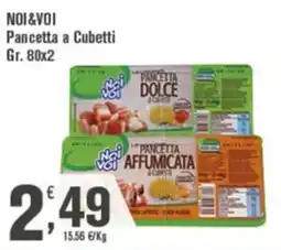 Conté Supermercati Pancetta a Cubetti Noi&Voi offerta