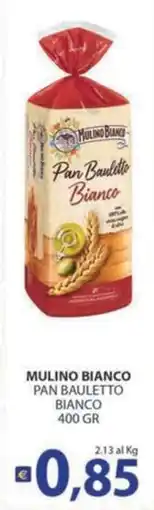 Re Mercato Lucrezia Mulino Bianco Pan Bauletto Bianco offerta