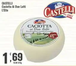 Conté Supermercati Caciotta Ai Due Latti Castelli offerta