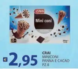 Re Mercato Lucrezia Crai mini coni panna e cacao offerta