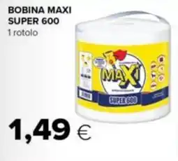 Tigre Bobina maxi super 600 offerta